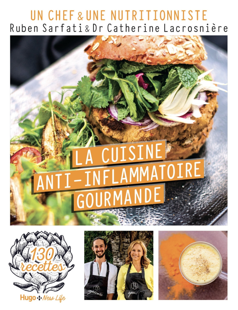 La Cuisine anti-inflammatoire gourmande - 130 recettes - Ruben Sarfati - HUGO NEW LIFE