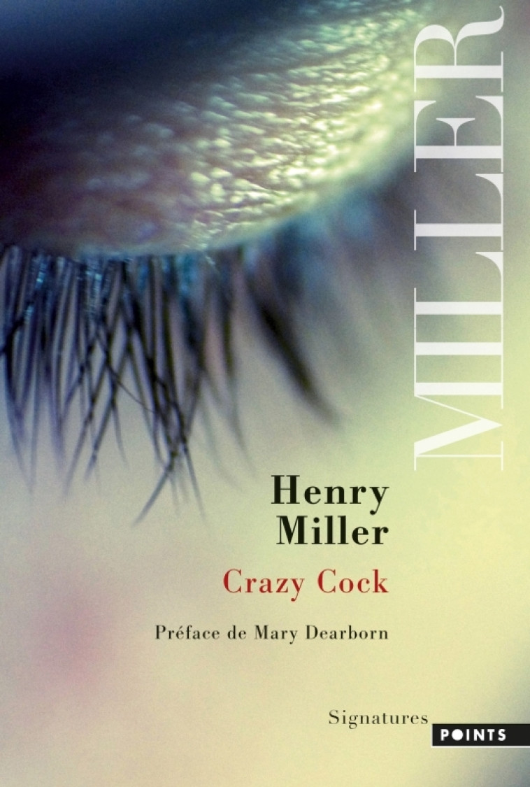 Crazy Cock - Henry MILLER - POINTS