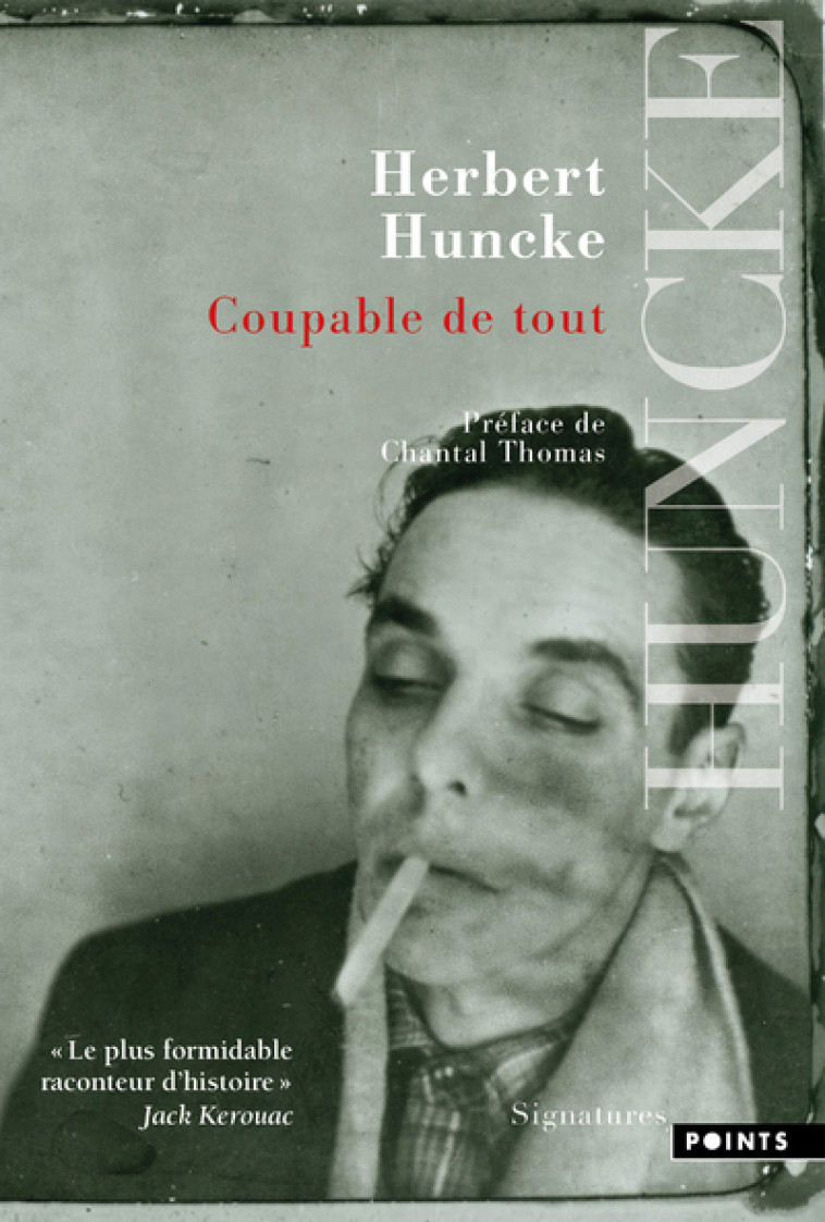 Coupable de tout - Herbert Huncke - POINTS