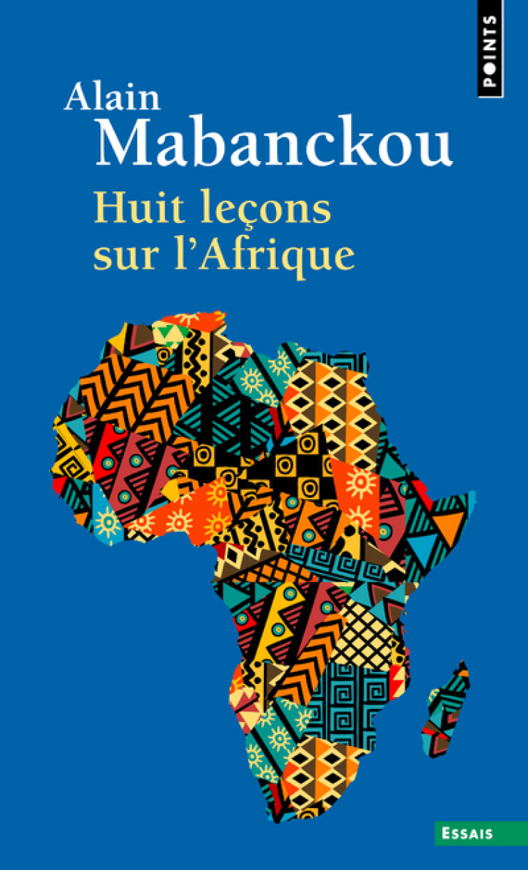 Huit leçons sur l'Afrique - Alain Mabanckou - POINTS