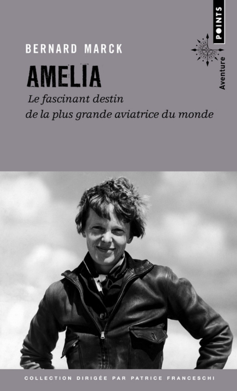 Amelia - Bernard Marck - POINTS