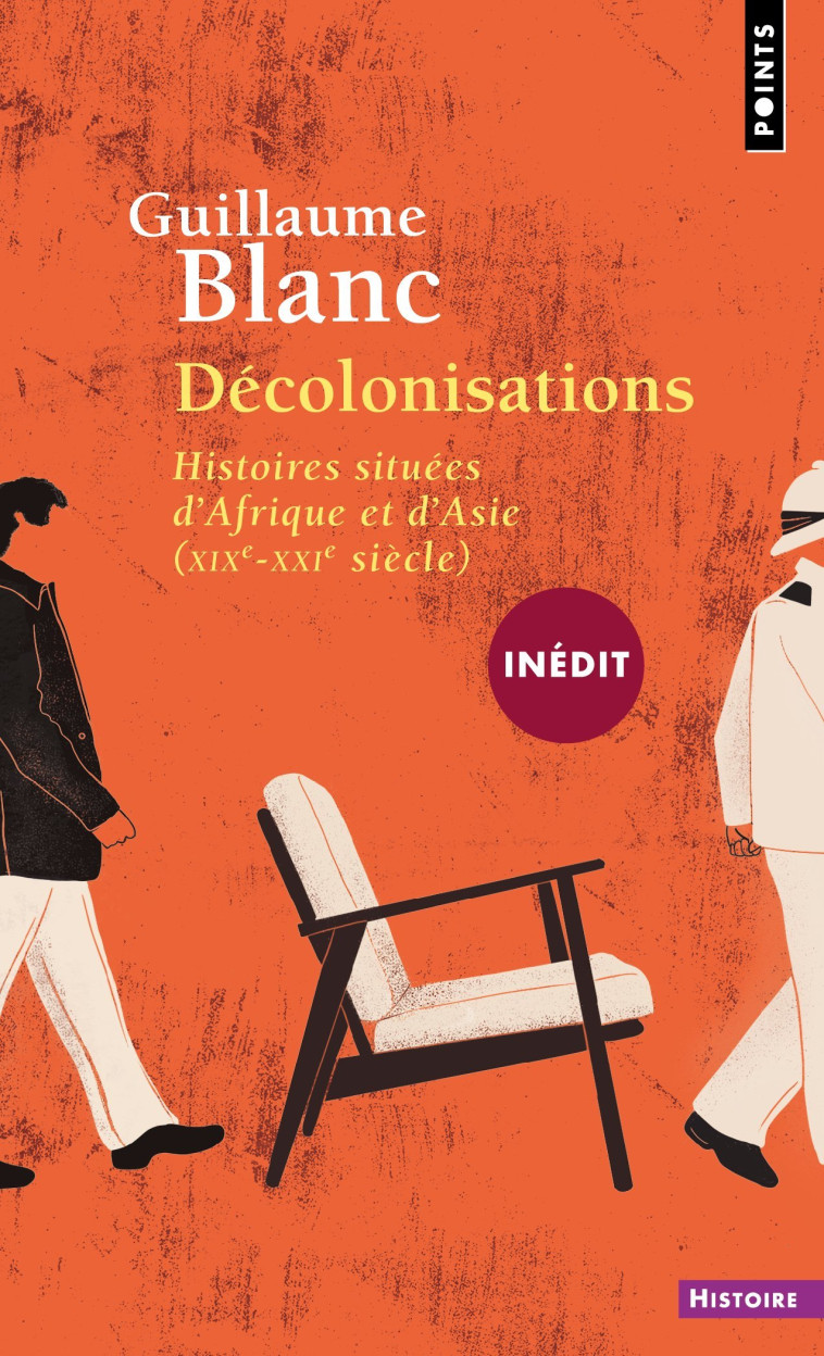 Décolonisations - Guillaume Blanc - POINTS