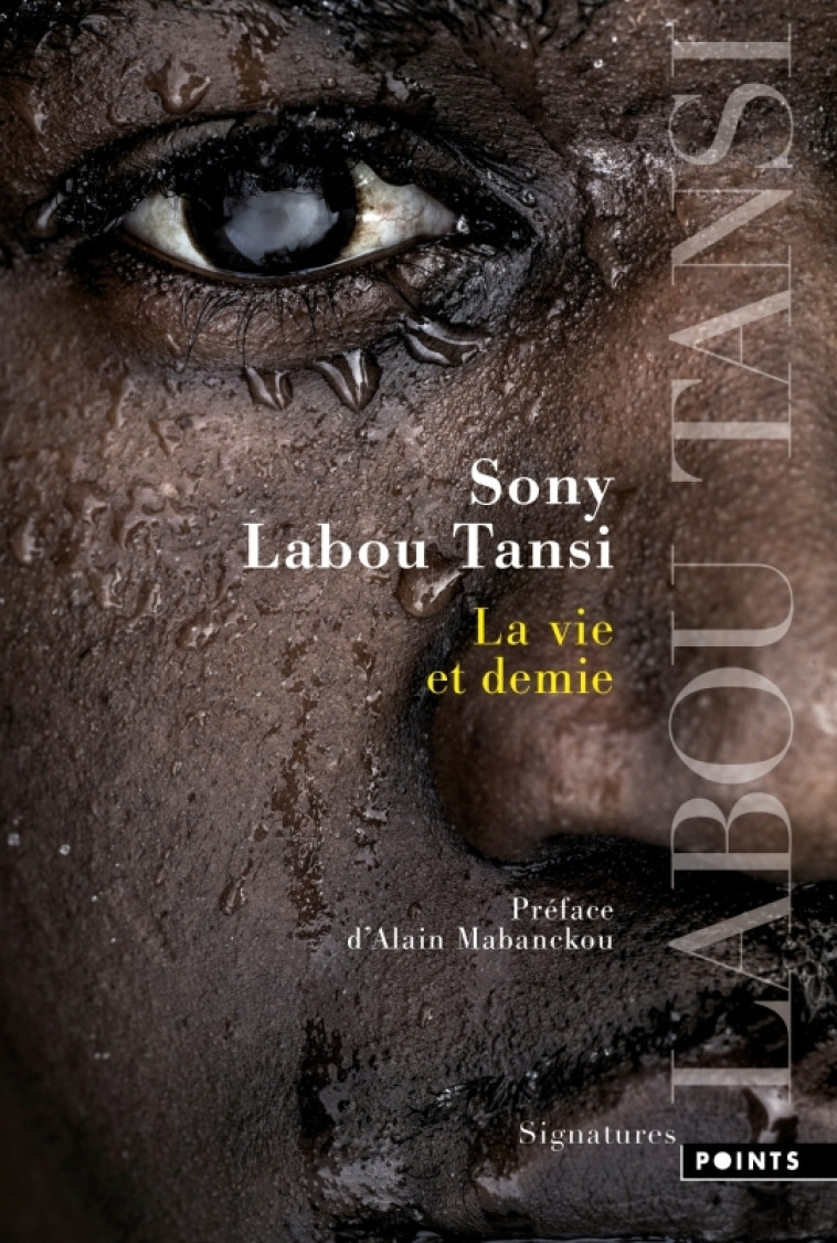 La Vie et demie - Sony Labou Tansi - POINTS