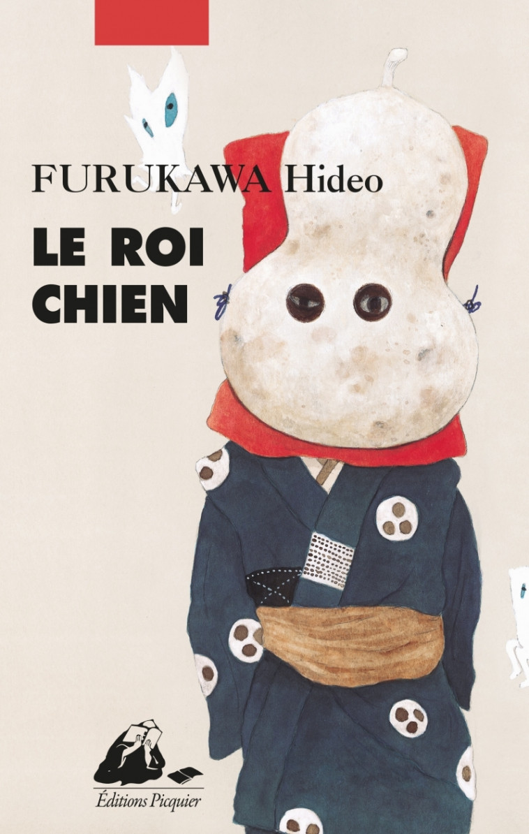 Le Roi chien - Hideo FURUKAWA - PICQUIER