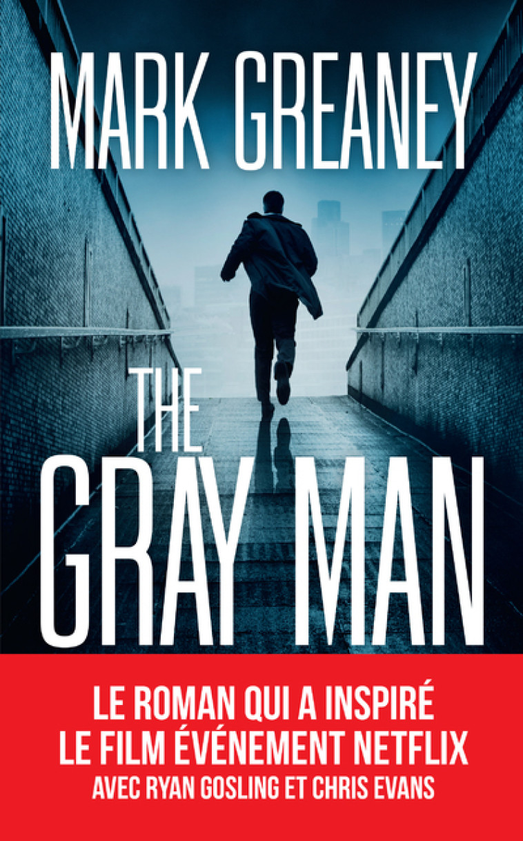 The gray man - Mark Greaney - ARCHIPEL