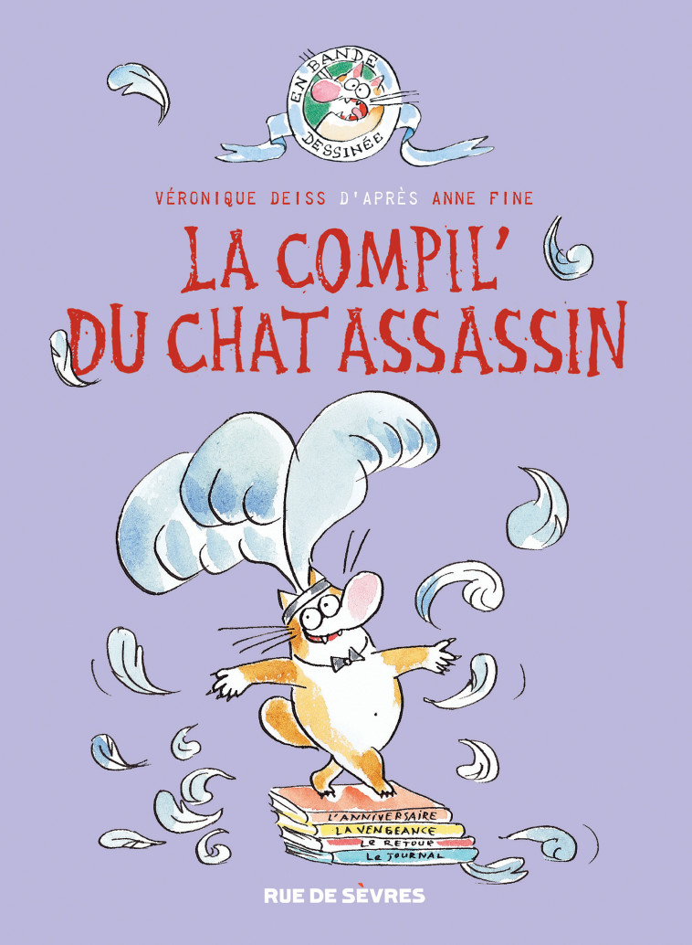 LA COMPIL' DU CHAT ASSASSIN - Anne FINE - RUE DE SEVRES