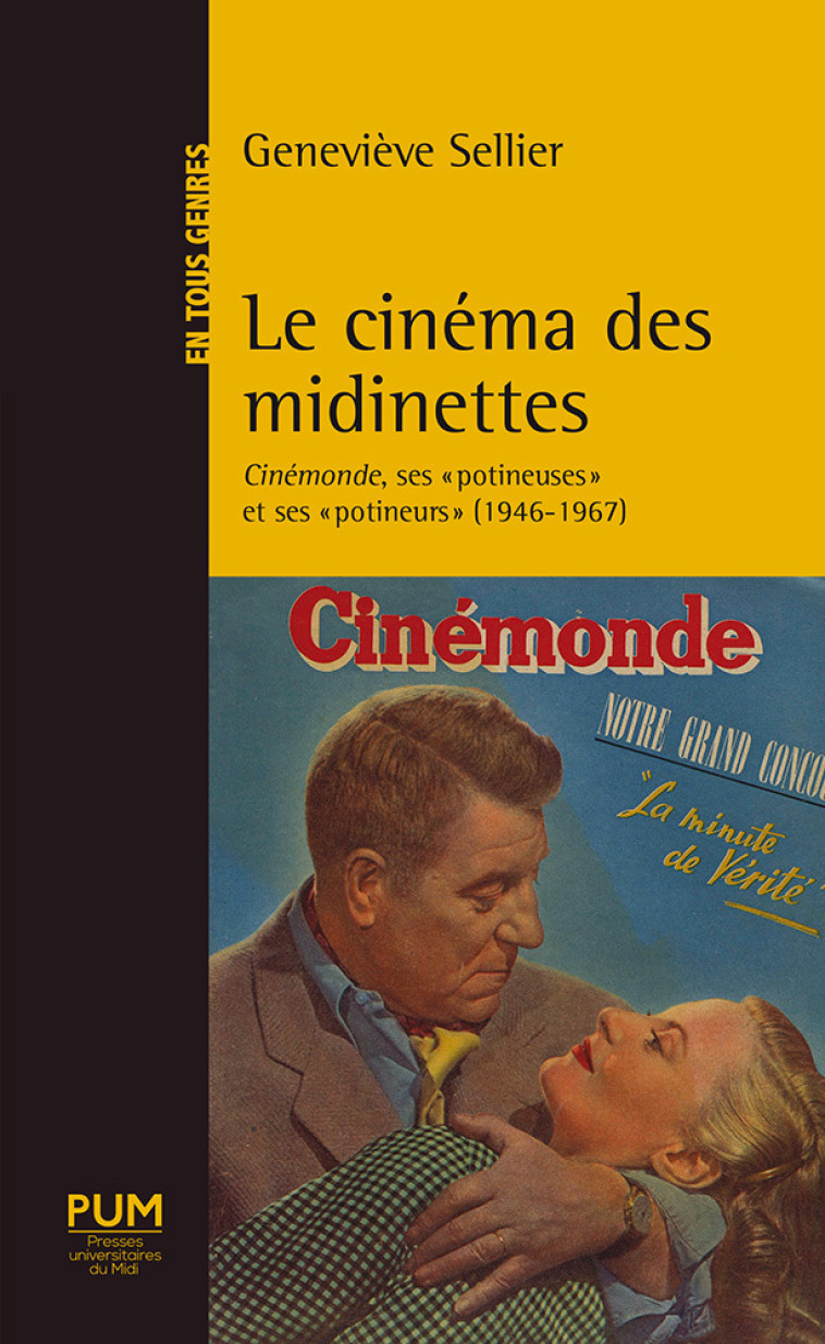 Le cinéma des midinettes - Geneviève Sellier - PU MIDI