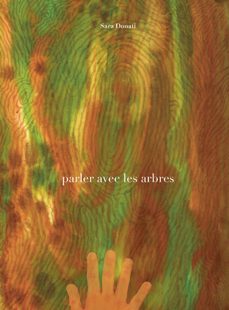 Parler avec les arbres - Sara Donati - ROUERGUE