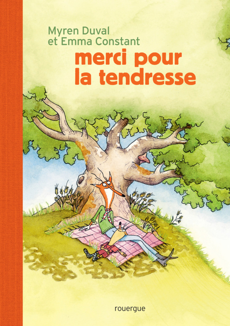 Merci pour la tendresse - Myren Duval - ROUERGUE