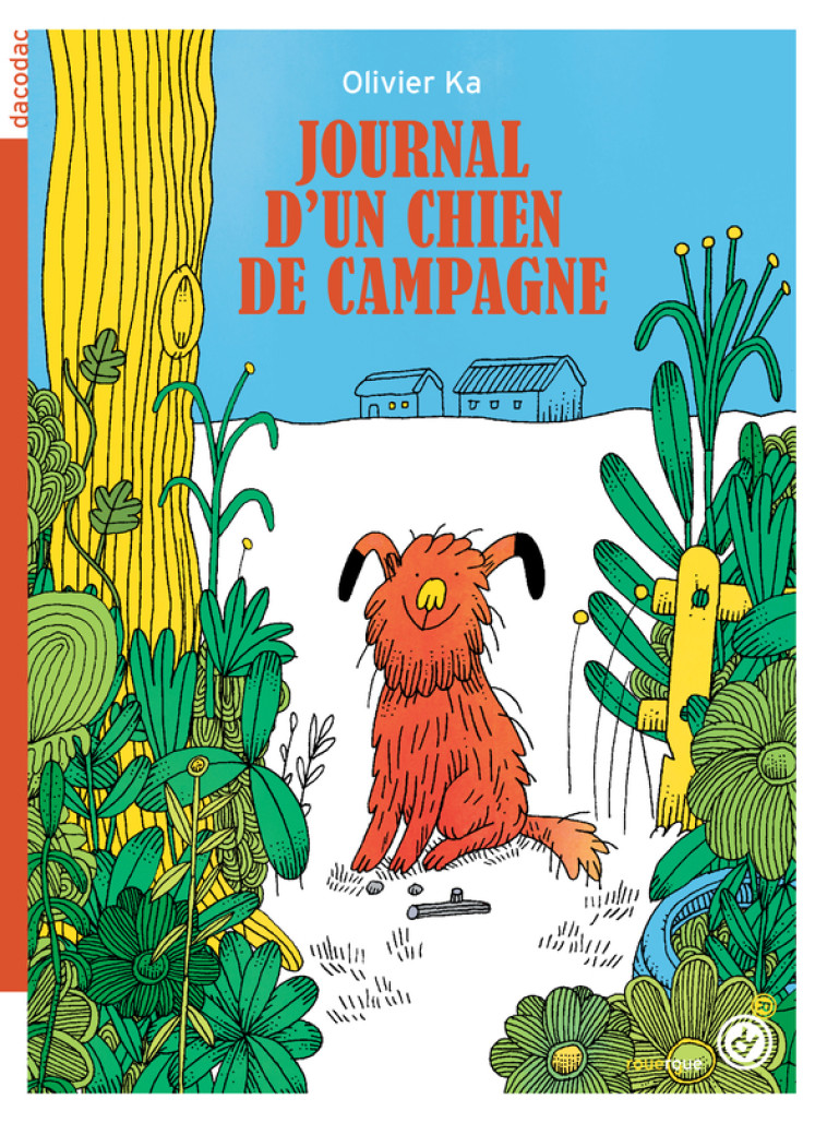 Journal d'un chien de campagne - Olivier Ka - ROUERGUE