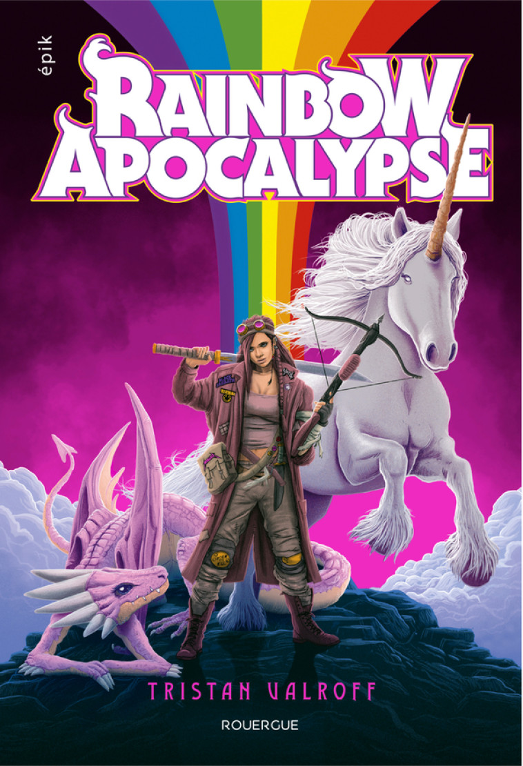 Rainbow Apocalypse - Tristan Valroff - ROUERGUE