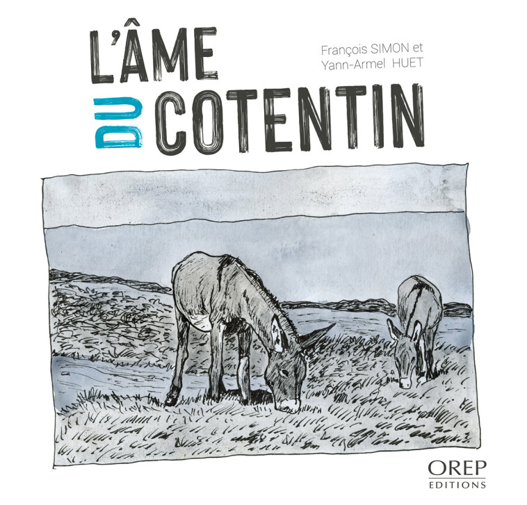 L'âme du Cotentin - François Simon - OREP