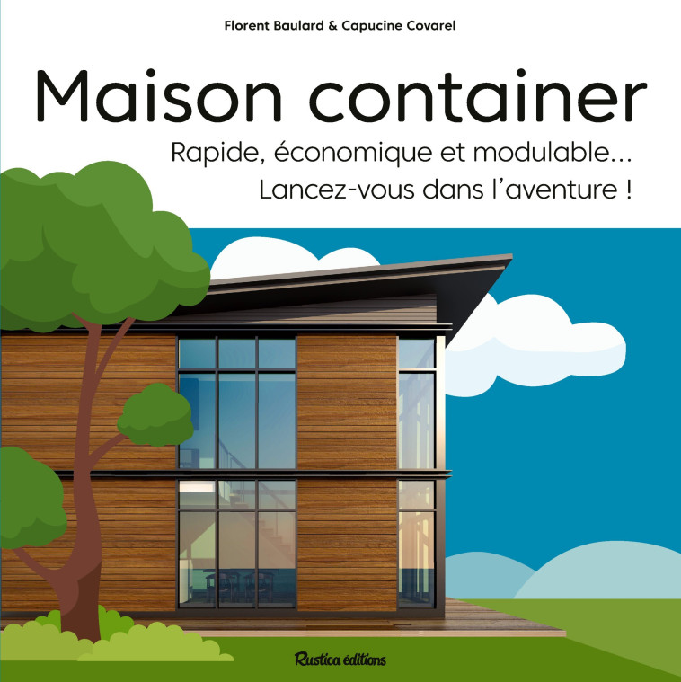 Maison container - Florent Baulard - RUSTICA