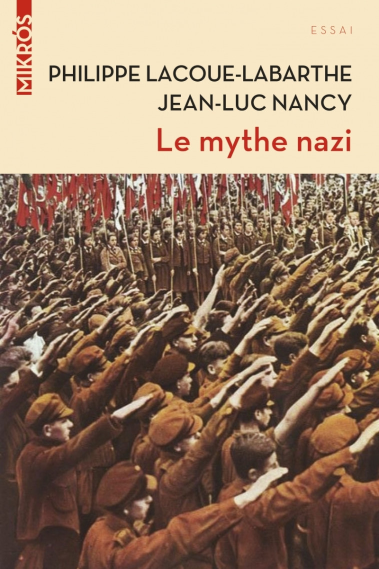 Le mythe nazi - Philippe Lacoue-Labarthe - DE L AUBE