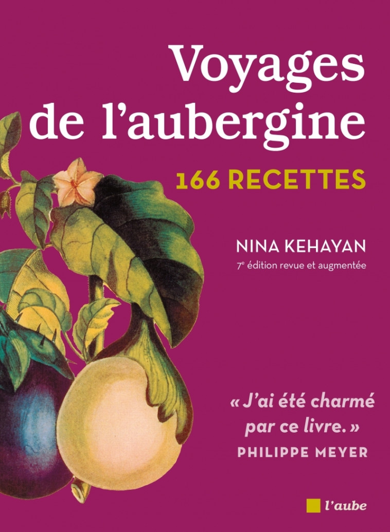 Voyages de l'aubergine - Nina Kehayan - DE L AUBE