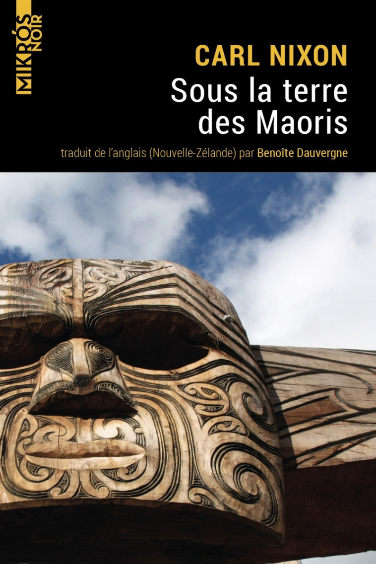 Sous la terre des Maoris - Carl NIXON - DE L AUBE