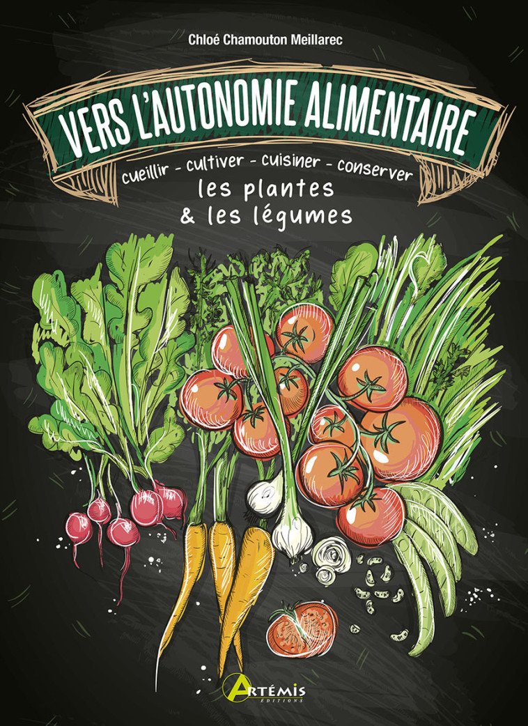 Vers l'autonomie alimentaire - Chloé Chamouton-Meillarec - ARTEMIS