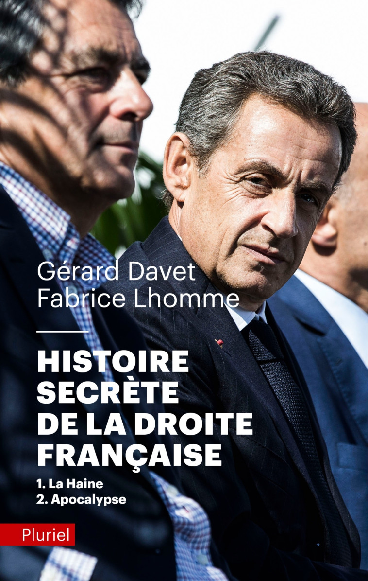 Histoire secrète de la Droite française - Gérard Davet - PLURIEL