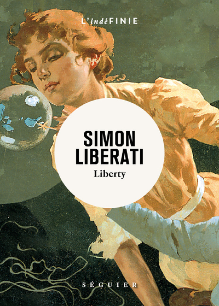 Liberty - Simon Liberati - SEGUIER