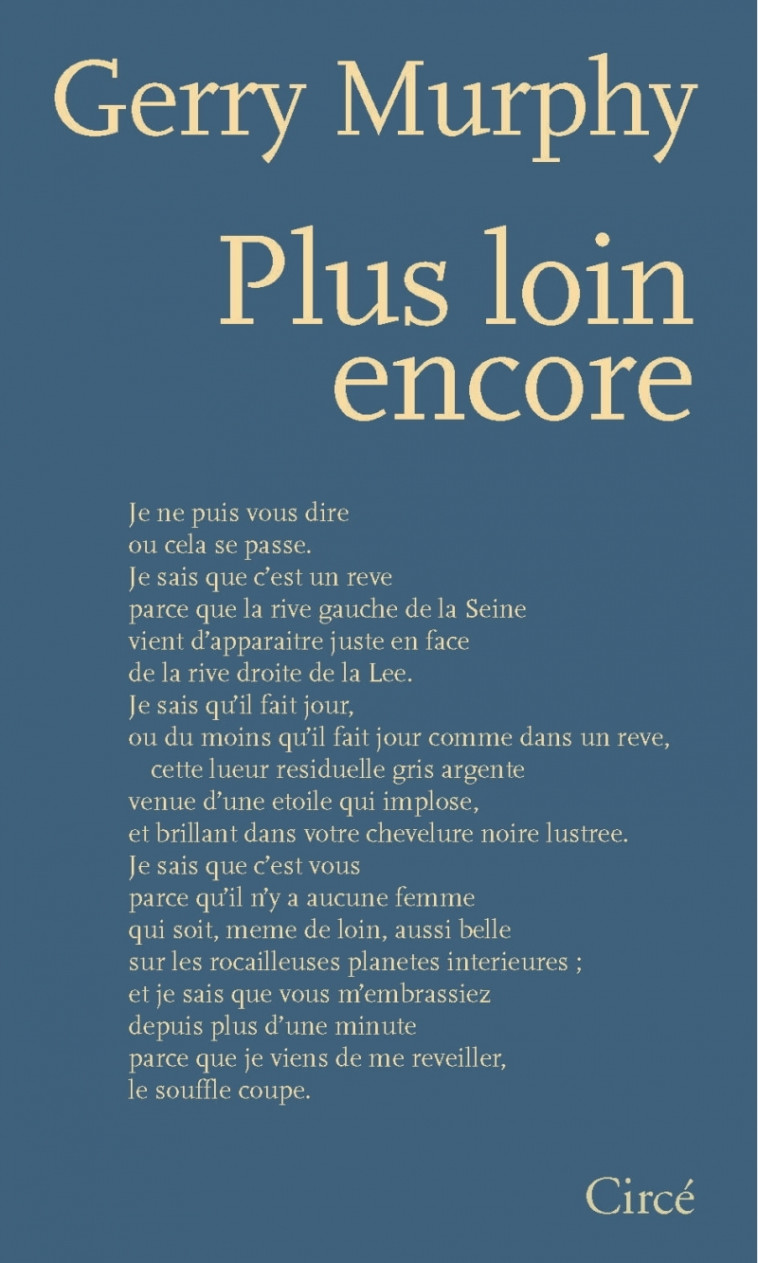 Plus loin encore - Gerry MURPHY - CIRCE