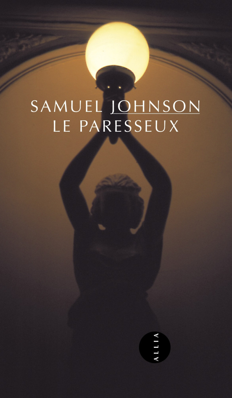 LE PARESSEUX - Samuel JOHNSON - ALLIA