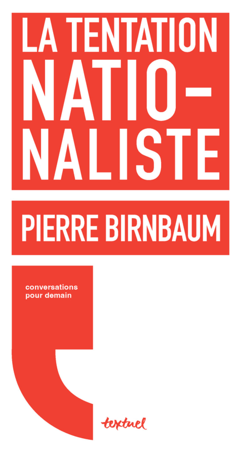 La tentation nationaliste - Régis Meyran - TEXTUEL