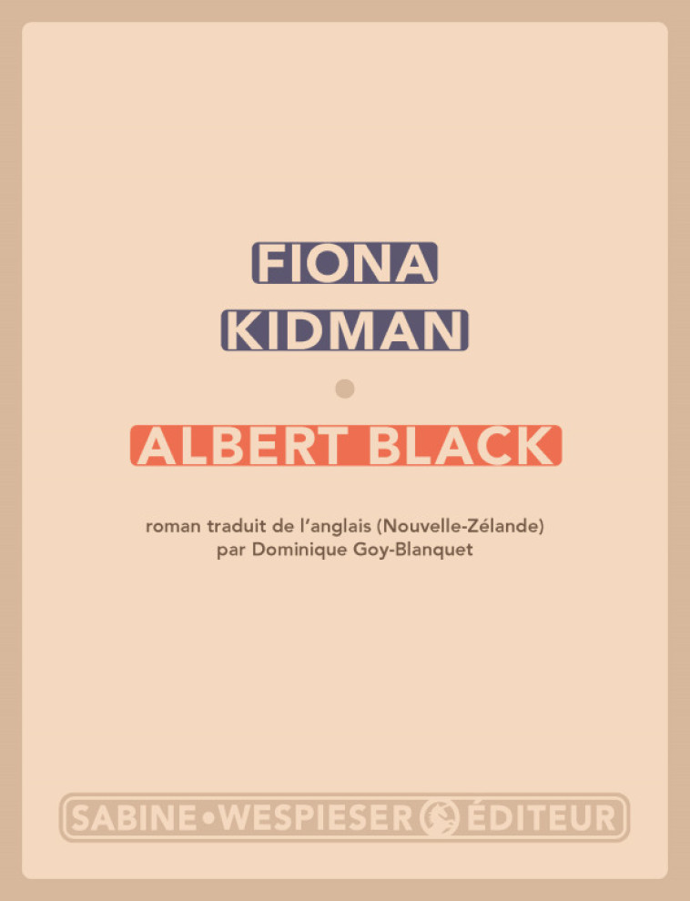 Albert Black - Fiona Kidman - SABINE WESPIESE