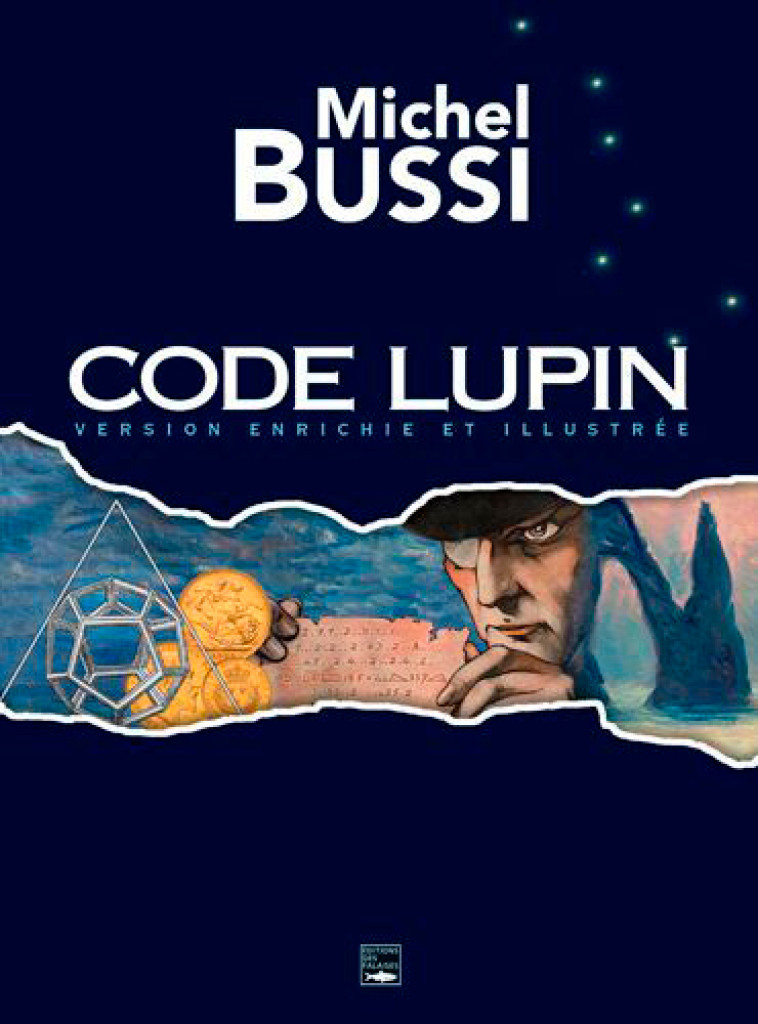 Code Lupin Version Enrichie Et Illustrée -  Bussi Michel - DES FALAISES