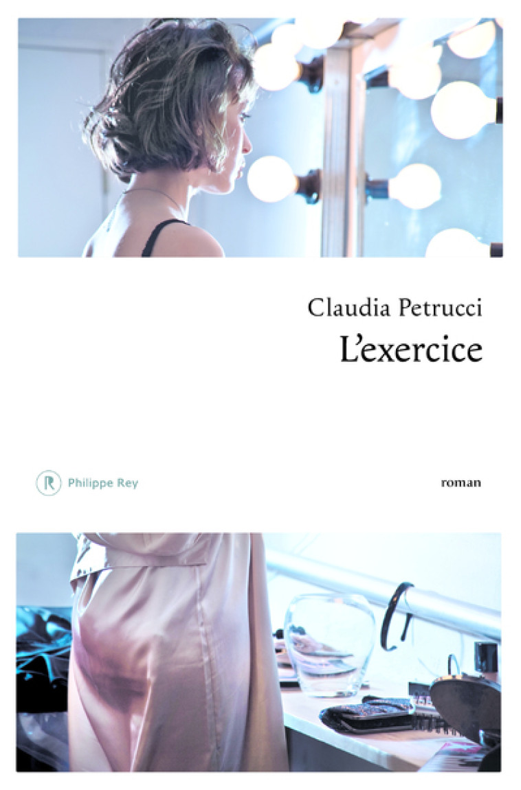 L'exercice - Claudia Petrucci - REY