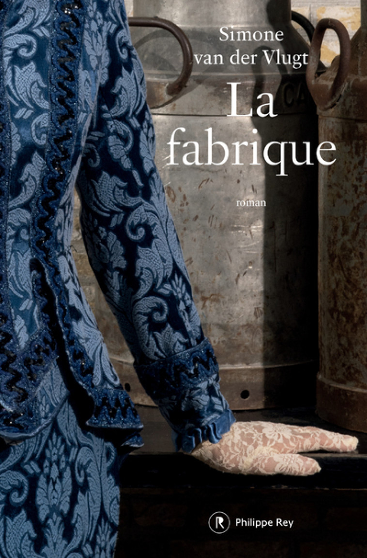 La fabrique - Simone Van Der Vlugt - REY