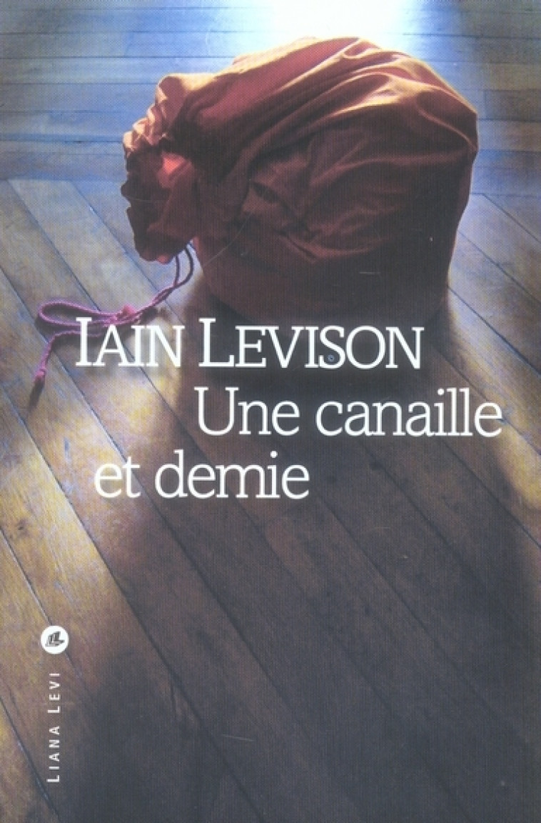 Une canaille et demie - Iain Levison - LEVI