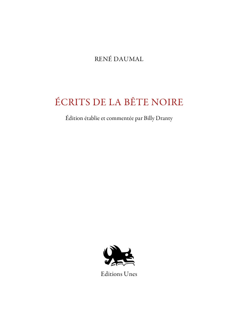 Écrits de La Bête noire - René DAUMAL - UNES