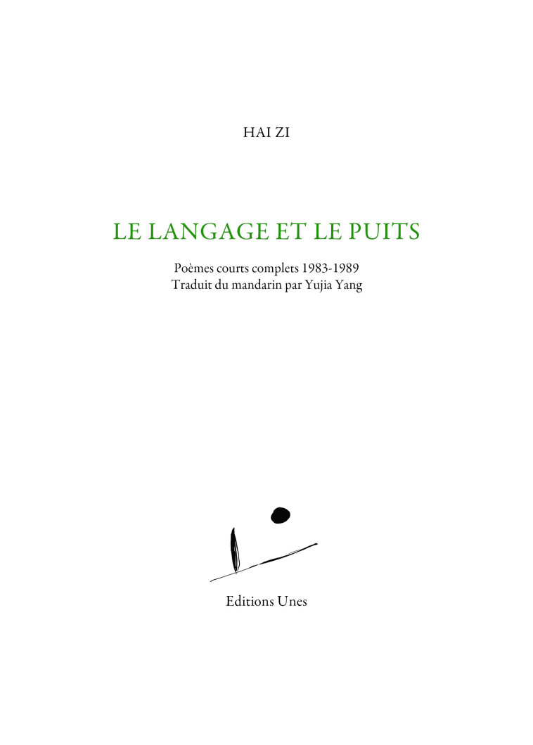 Le langage et le puits - Hai Zi - UNES