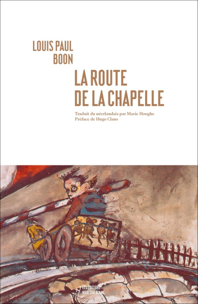 La route de la chapelle - Louis Paul Boon - NOIR BLANC