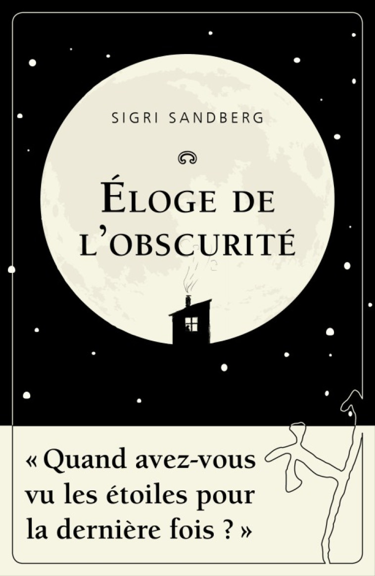 Eloge de l'obscurité - Sigri Sandberg - NOIR BLANC