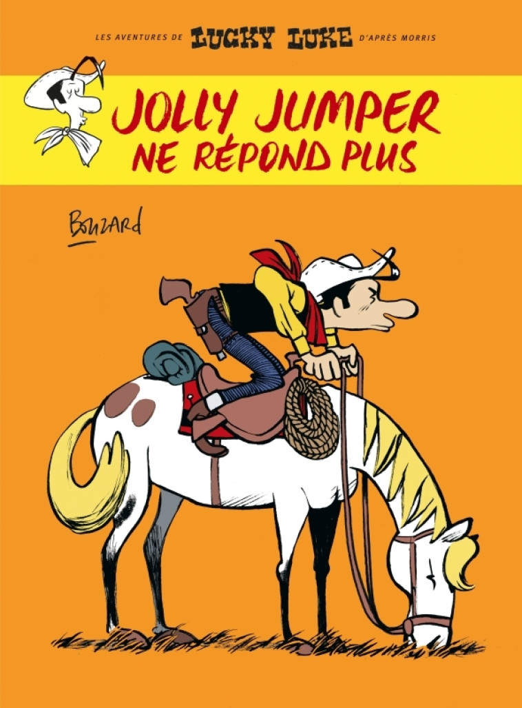 Jolly Jumper ne répond plus - Tome 0 - Jolly Jumper ne répond plus -  Bouzard Guillaume - LUCKY