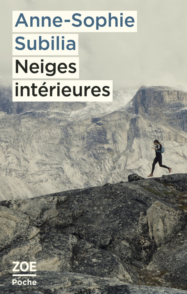 Neiges intérieures - Anne-Sophie SUBILIA - ZOE