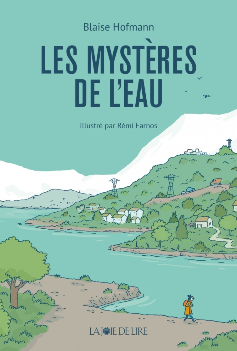 Les Mystères de l'eau - Blaise Hofmann - LA JOIE DE LIRE