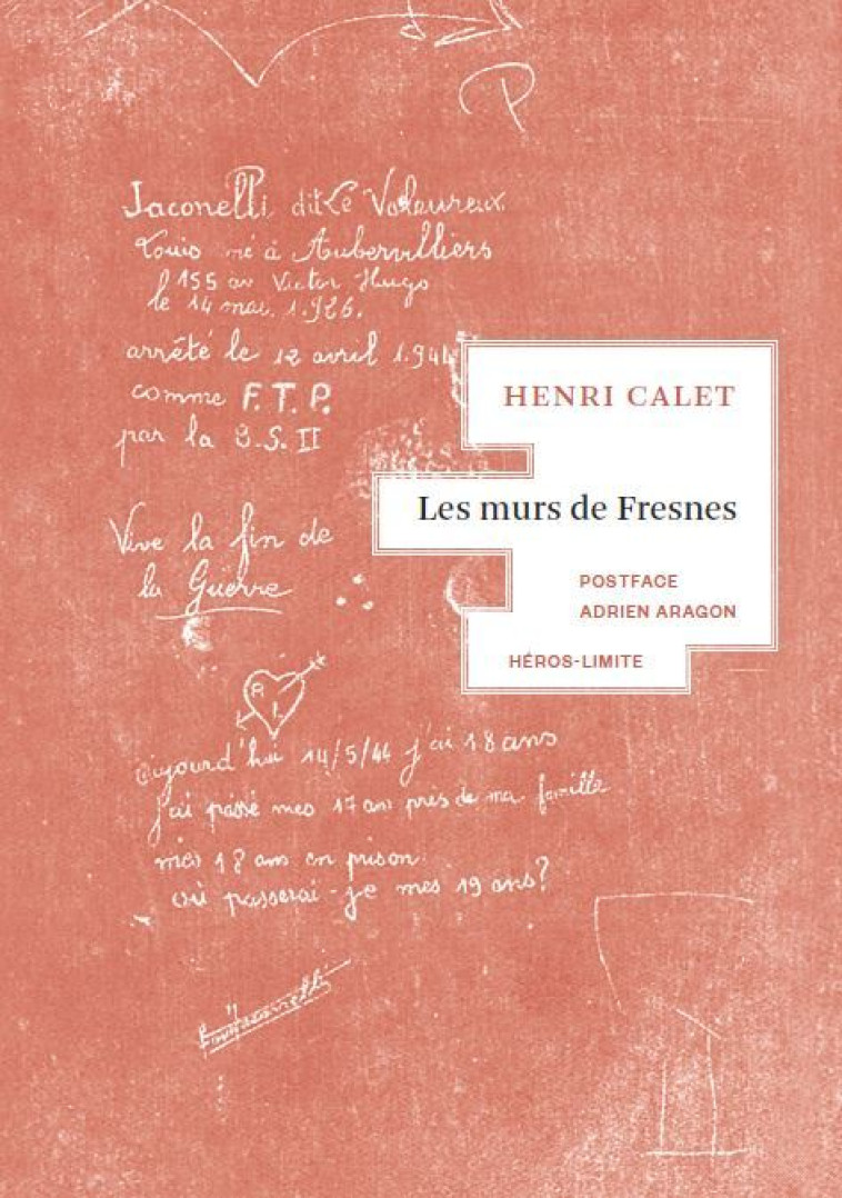 Les Murs de Fresnes - Henri Calet - HEROS LIMITE