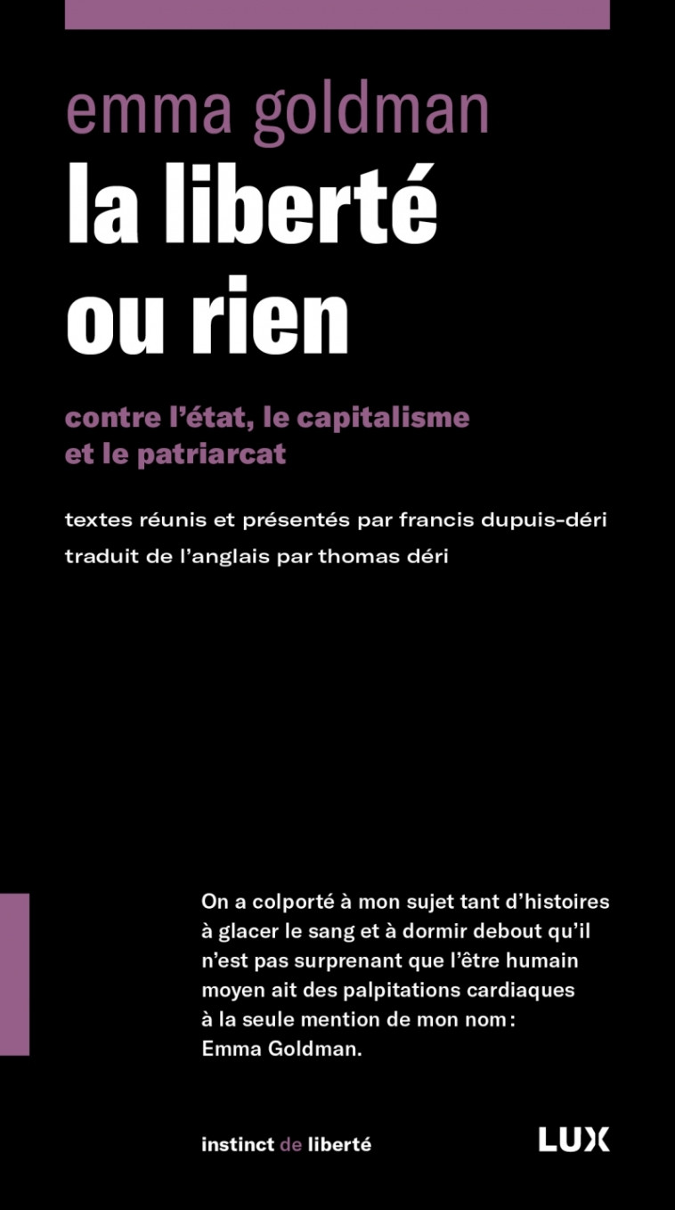 La liberté ou rien -Contre l'état, le capitalisme et le patr - Emma Goldman - LUX CANADA