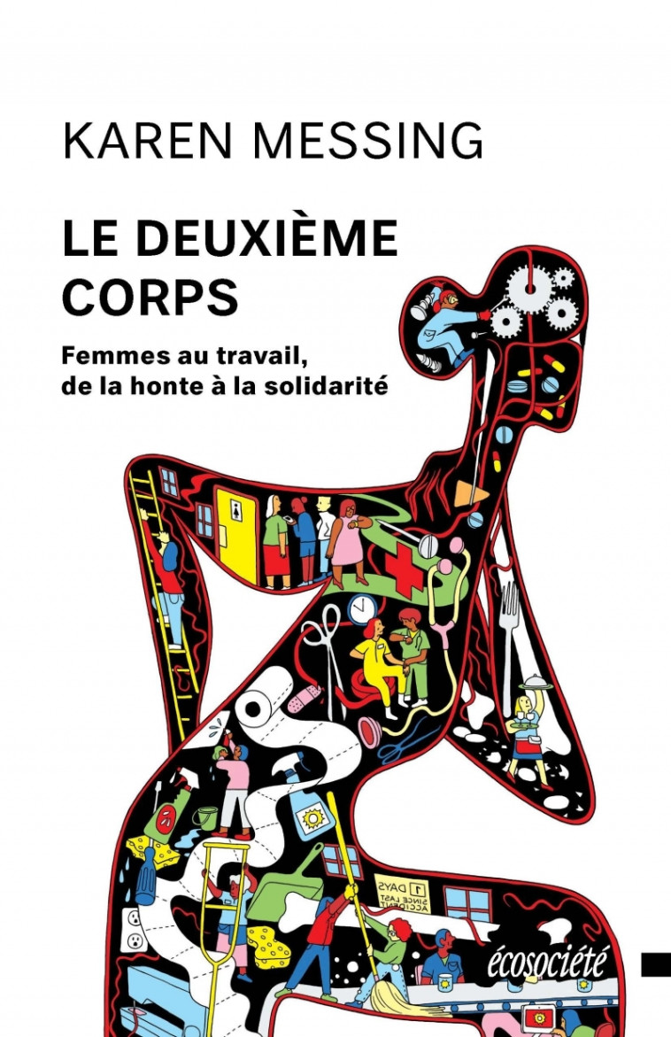 Le deuxième corps - Femmes au travail, de la honte à la soli - Karen MESSING - ECOSOCIETE