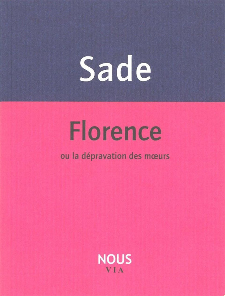 Florence - (Marquis De) Sade - NOUS