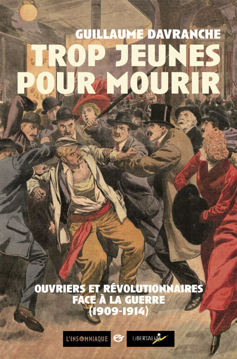 TROP JEUNES POUR MOURIR - Guillaume DAVRANCHE - LIBERTALIA