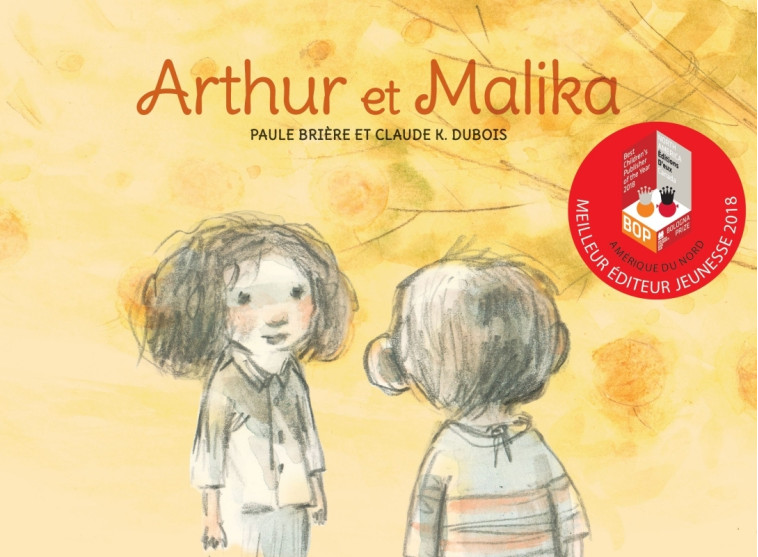 Arthur et Malika - Paule Brière - D EUX