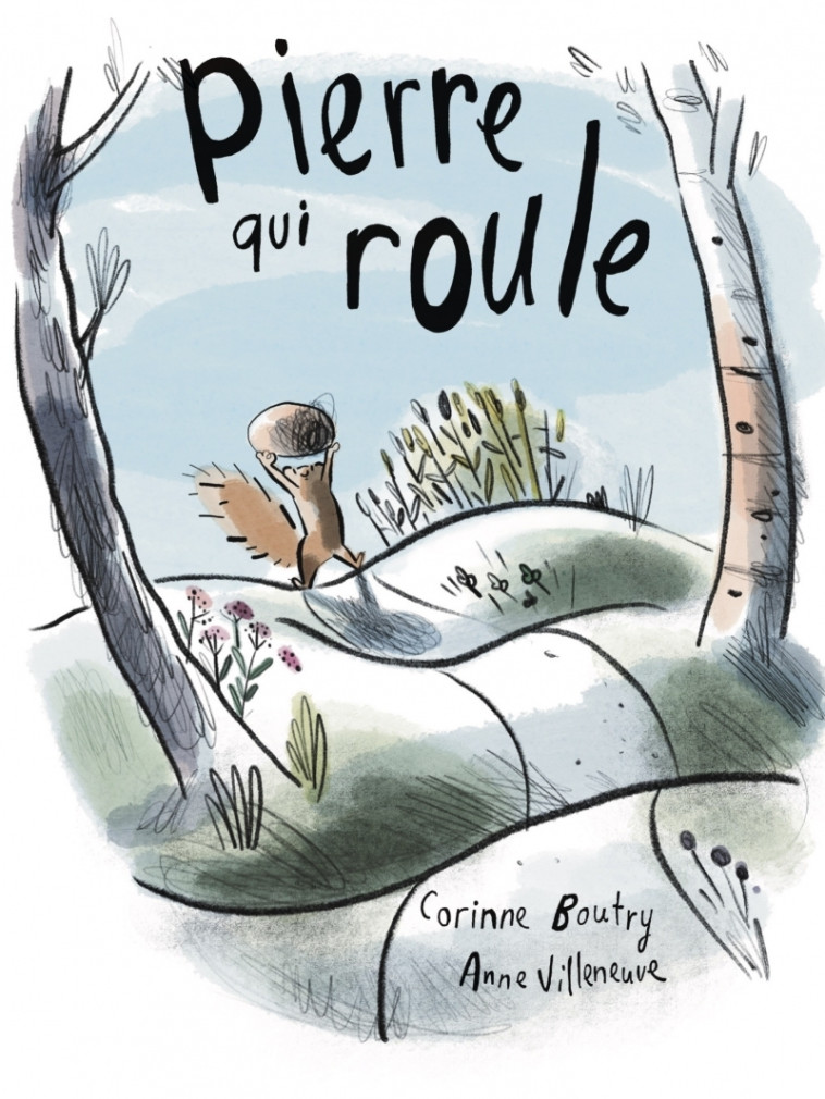 Pierre qui roule - Corinne Boutry - D EUX