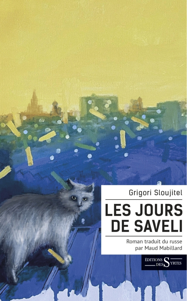 Les Jours de Saveli - Grigori SLOUJITEL - DES SYRTES