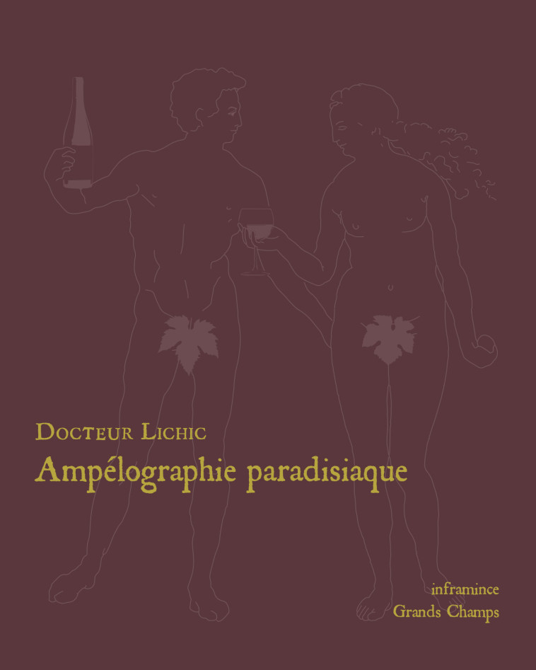 Ampélographie paradisiaque - Docteur Lichic - GRANDS CHAMPS