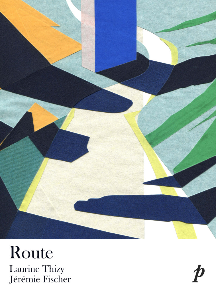 Route - Laurine Thizy - PAN