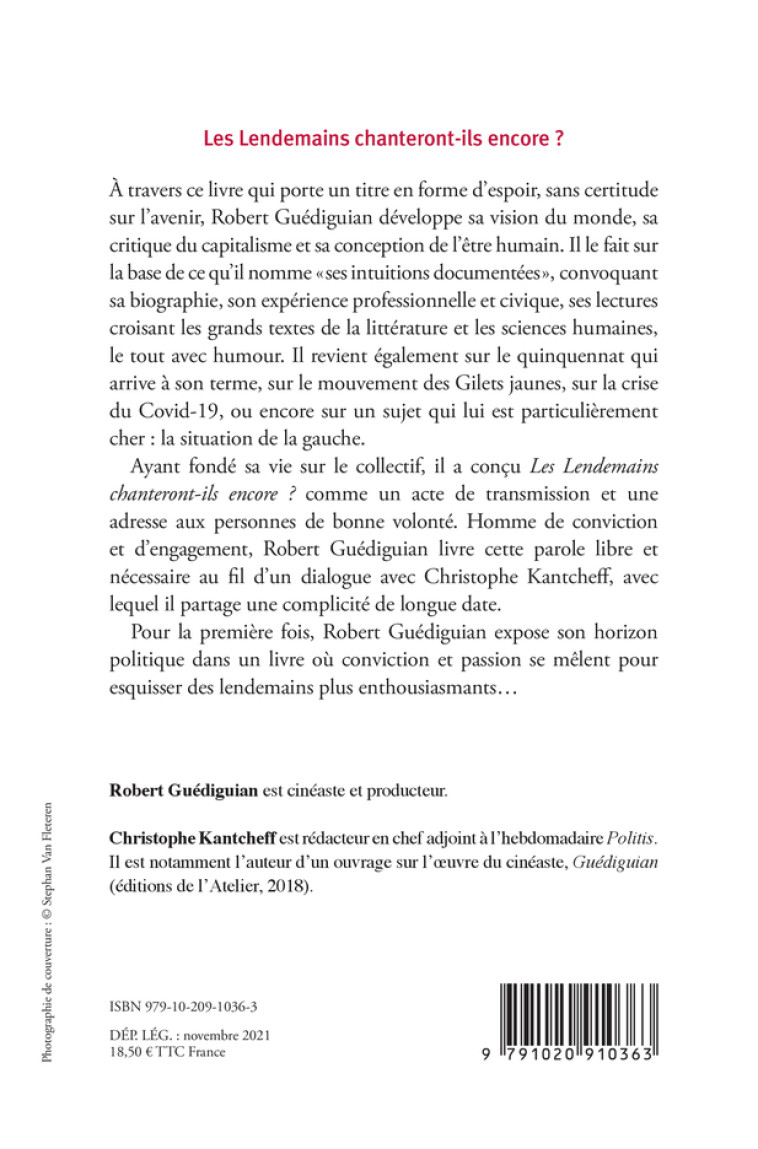 Les lendemains chanteront-ils encore ? - Robert Guédiguian - LIENS LIBERENT