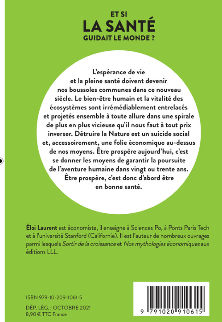 Et si la santé guidait le monde ? - Éloi Laurent - LIENS LIBERENT